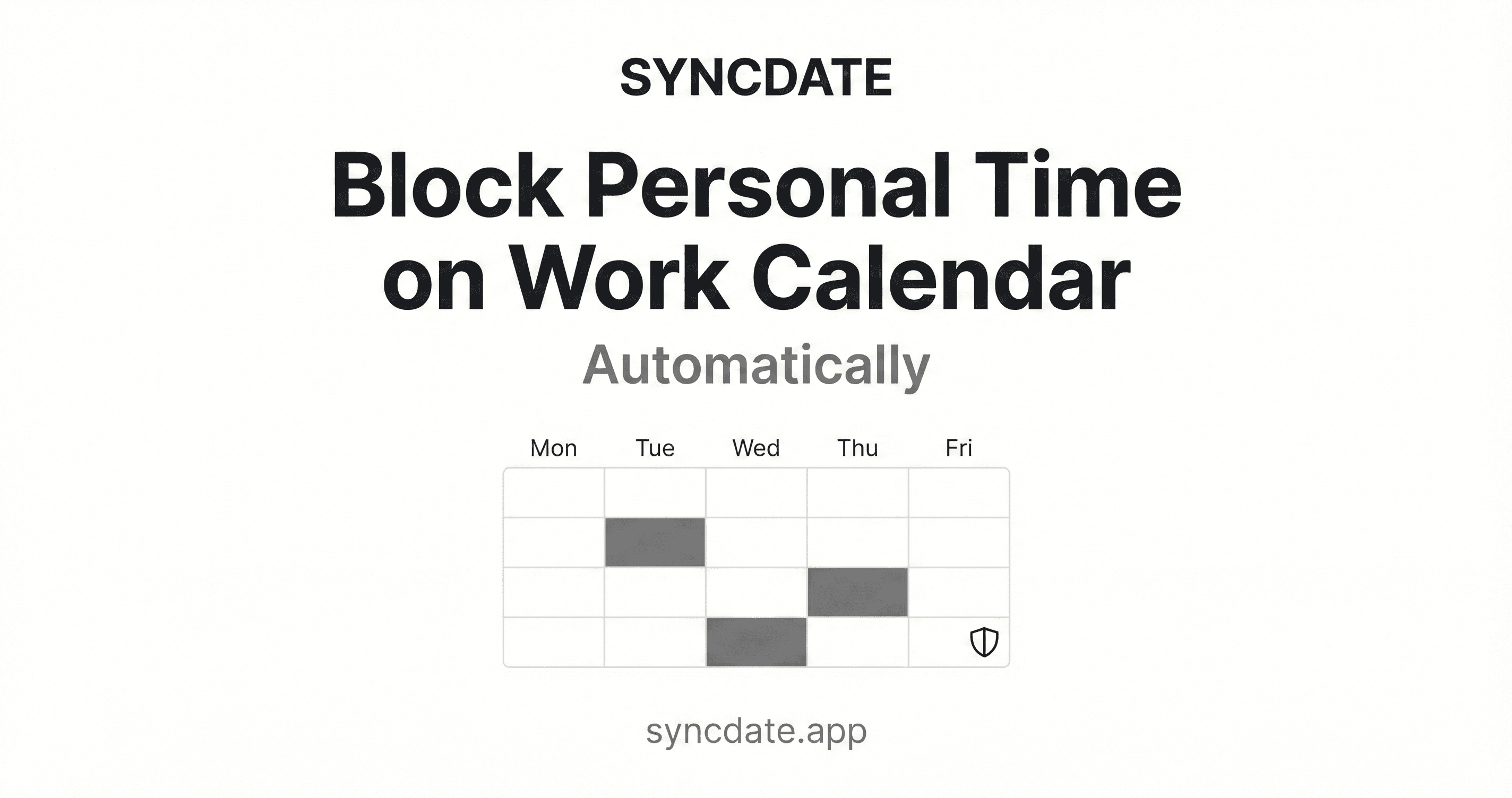 How to Automatically Block Personal Time on Your Work Calendar