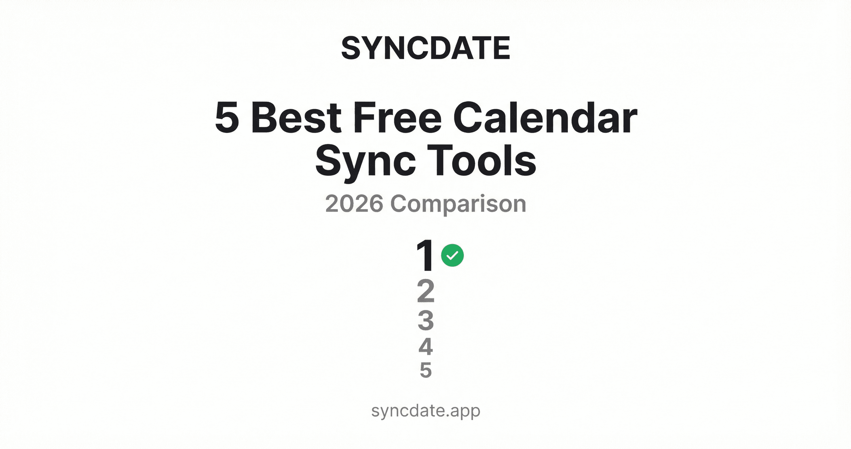 5 Best Free Google Calendar Sync Tools (2026)