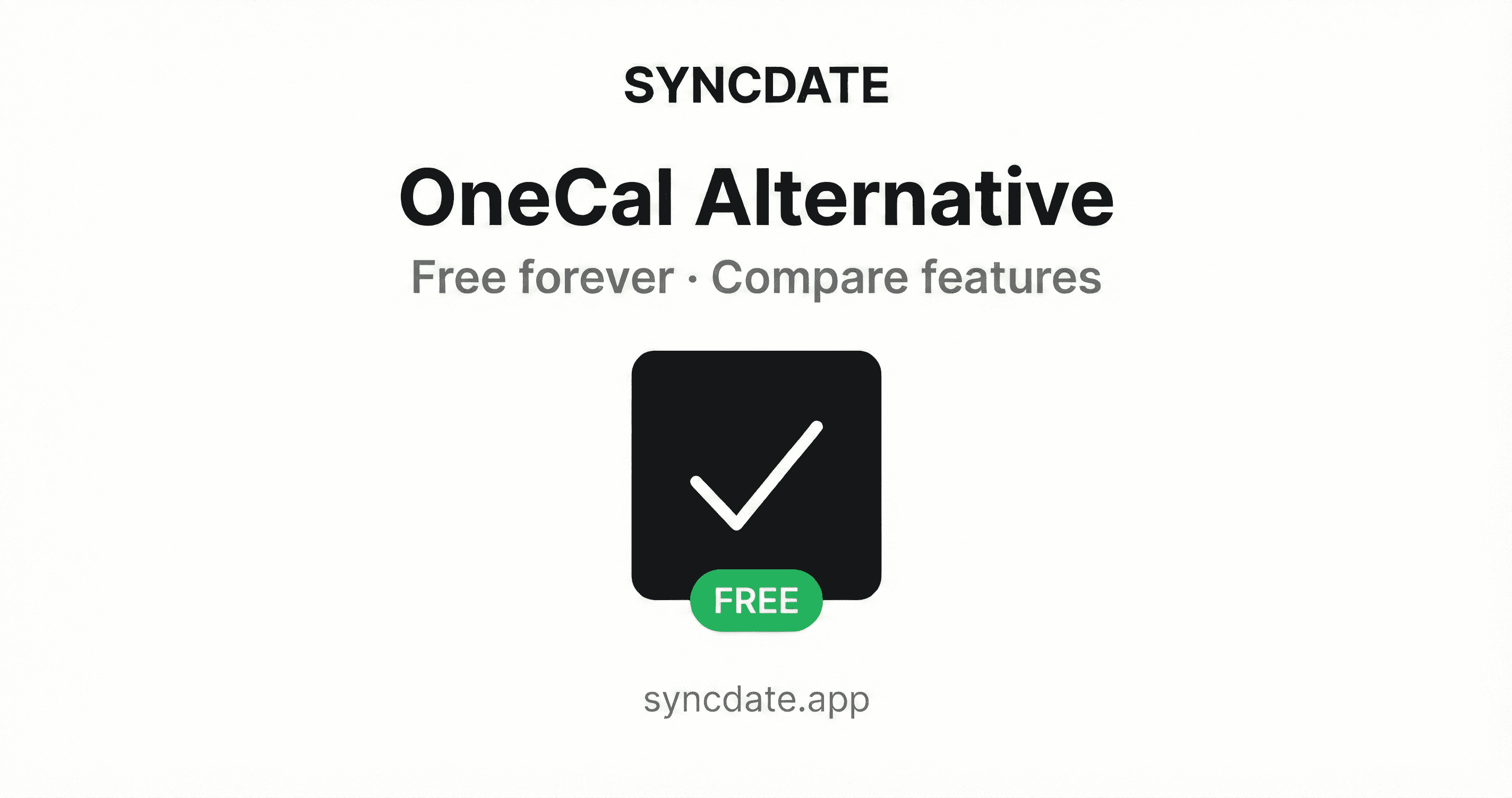 OneCal Alternative: Faster, Cheaper, No Lock-In