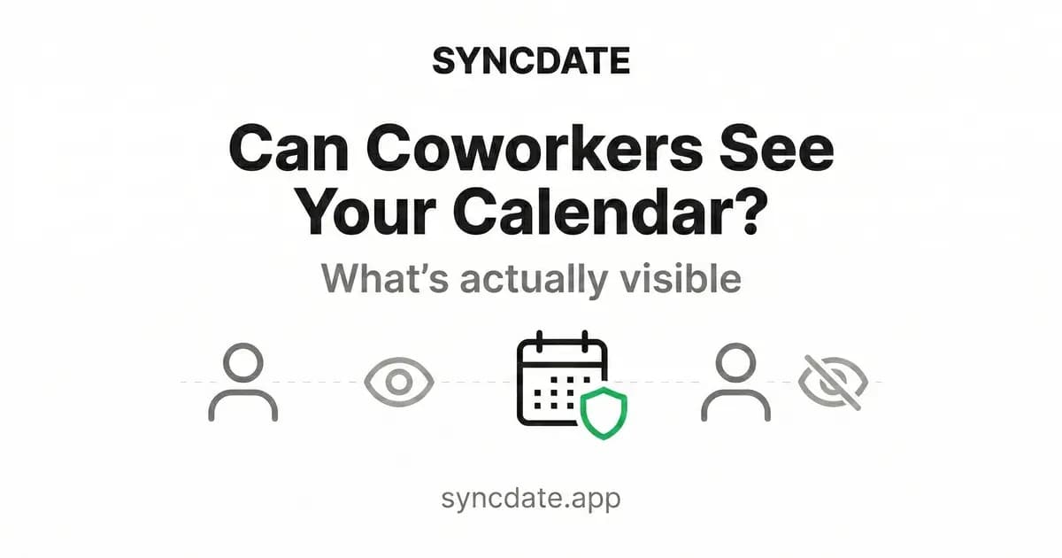 Can coworkers see your personal Google Calendar? Privacy explained