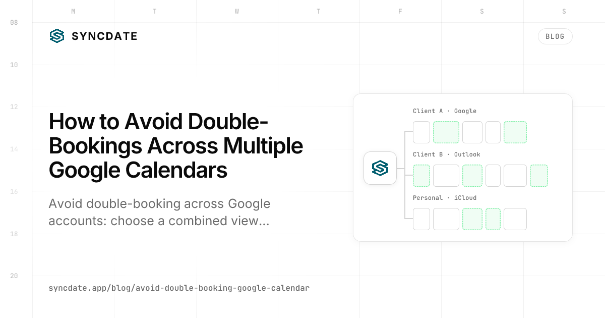 How to Avoid Double-Bookings Across Multiple Google Calendars
