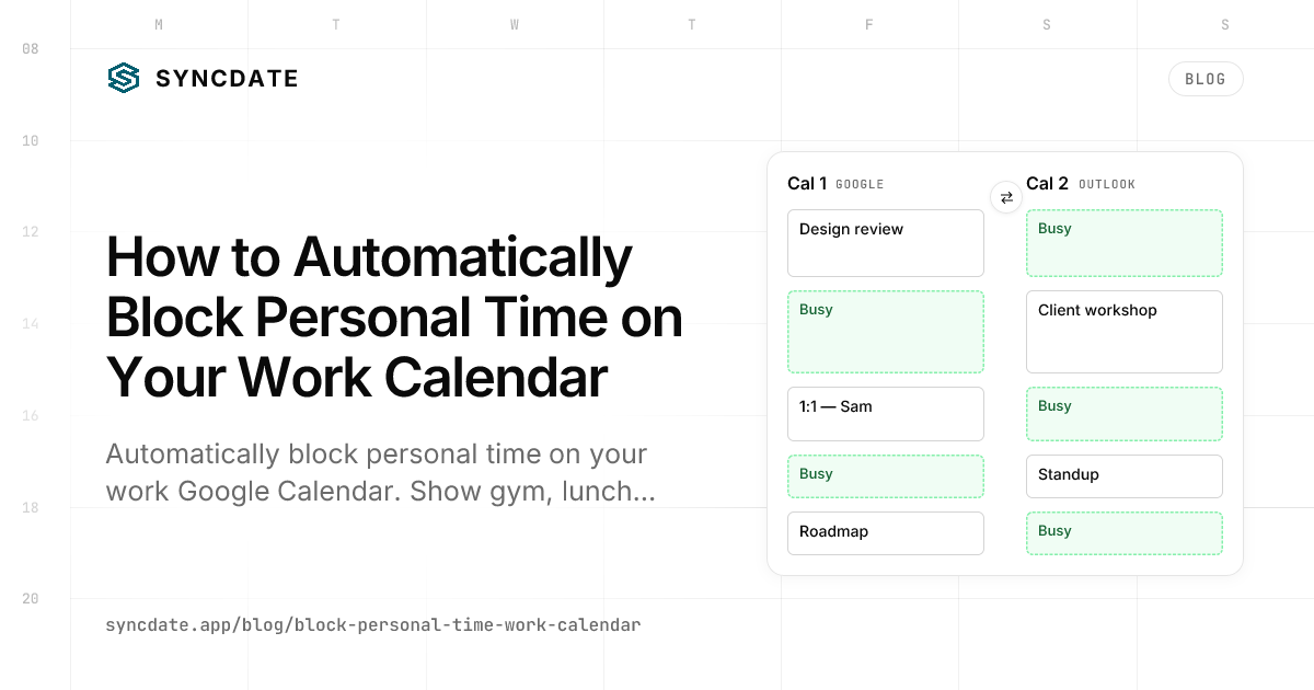 How to Automatically Block Personal Time on Your Work Calendar