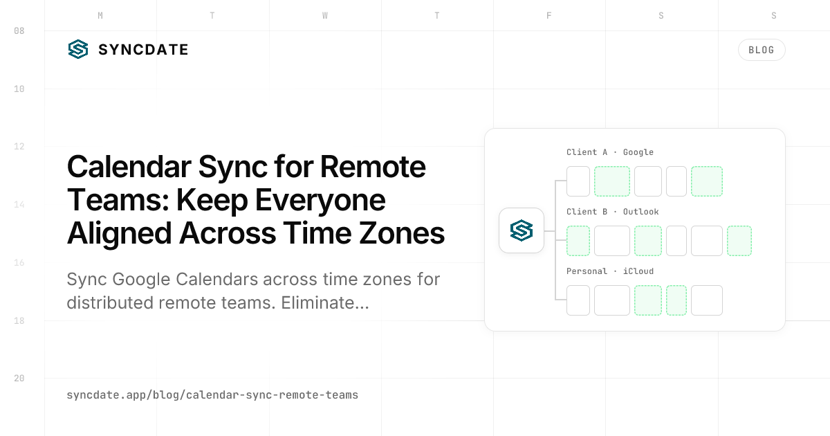 Calendar Sync for Remote Teams: Keep Everyone Aligned Across Time Zones