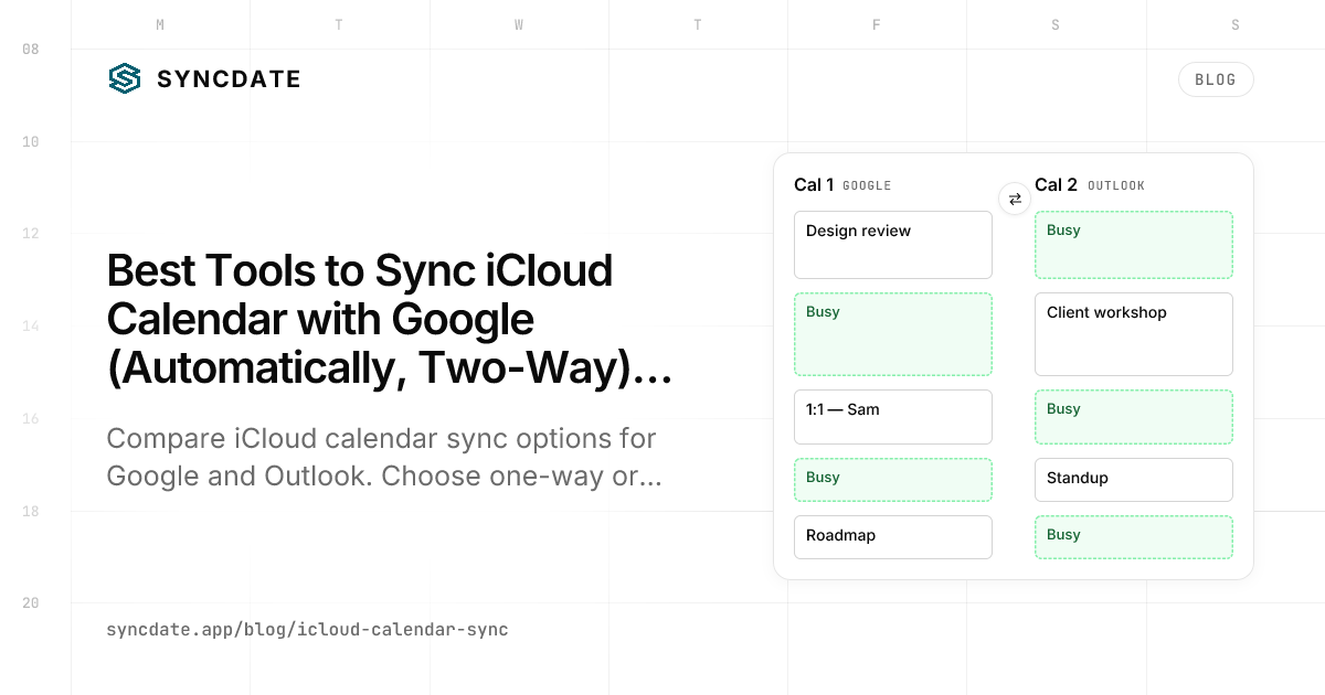 Best Tools to Sync iCloud Calendar with Google (Automatically, Two-Way) — 2026