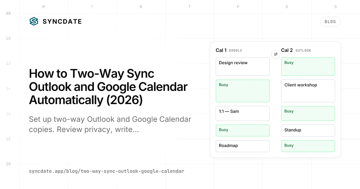How to Two-Way Sync Outlook and Google Calendar Automatically (2026)
